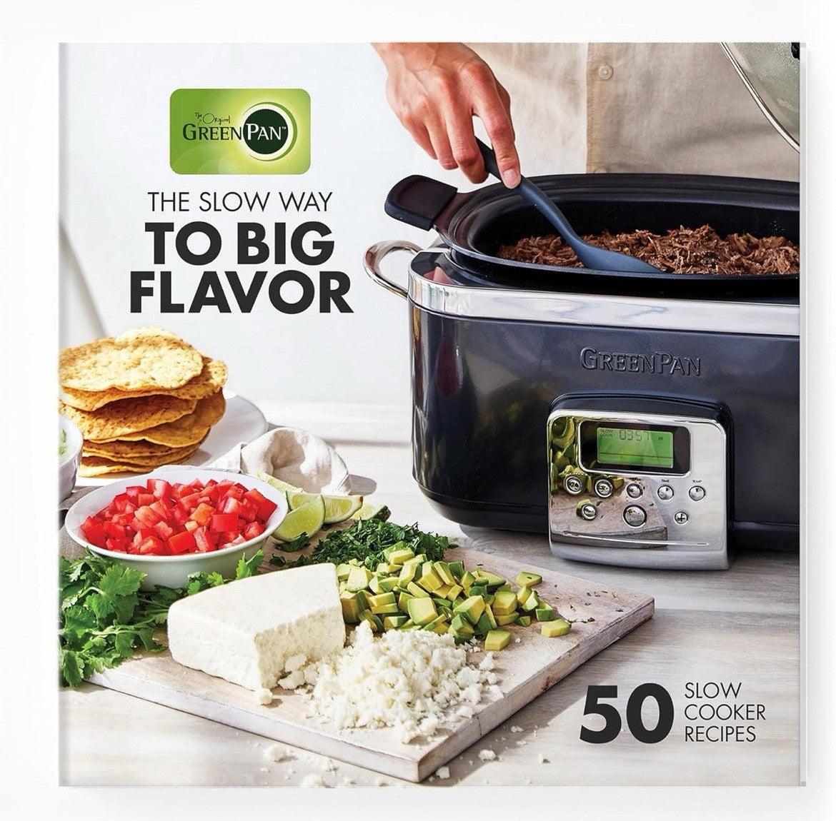 GreenPan Elite Electric Slow Cooker Cookbook, Hardcover, 50 Simple Step Recipes